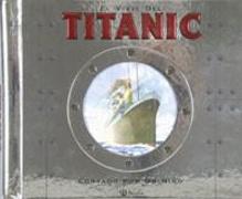 El viaje del Titanic : contado por un niño