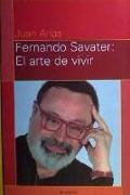 Fernando Savater, el arte de vivir