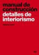 Manual de construcción : detalles de interiorismo