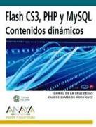 Flash CS3, PHP y MySQL : contenidos dinámicos