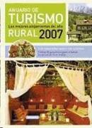 Anuario de turismo rural 2008 : los mejores alojamientos del año