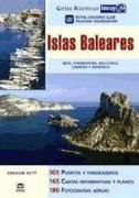 Islas Baleares : Ibiza, Formentera, Mallorca, Cabrera y Menorca