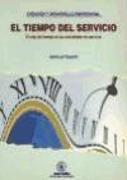 El tiempo del servicio: : el reto del tiempo en las actividades del servicio