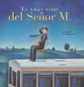 El gran viaje del señor M