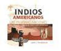 Indios americanos : las primeras naciones