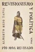 Revisionismo y política : Pío Moa revisitado