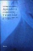 Aprender a conocerse-- y a ser feliz : teorías/terapias de la personalidad para el trabajo educativo