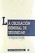 La obligación general de seguridad