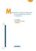 Migración e interculturalidad en Gran Bretaña, España y Alemania