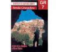GR7: senda granadina : al pie de la Almijara y Sierra Tejeda