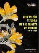Vegetación y flora de los Montes de Toledo : guía de campo