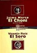 Jaime Marco "El Choni" y Vicente Ruiz "El Soro"