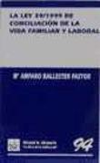 La ley 39/1999 de conciliación de la vida familiar y laboral : una corrección de errores con diez años de retraso