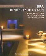 Spa : beauty, health & design