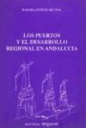 Los puertos y el desarrollo regional en Andalucía