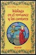 Málaga en el romance y los cantares