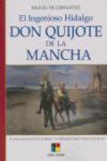 El ingenioso hidalgo Don Quijote de La Mancha