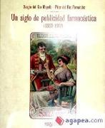 Un siglo de publicidad farmacéutica (1860-1960)