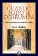 Cuando todo se derrumba : palabras sabias para momentos difíciles