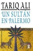 Un sultán en Palermo