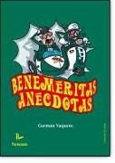 Beneméritas anécdotas