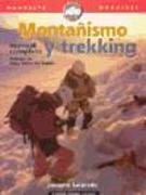 Montañismo y trekking : manual completo
