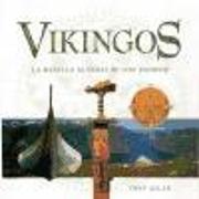 Vikingos : la batalla al final de los tiempos