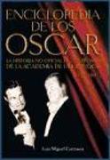 Enciclopedia de los Oscar : la historia no oficial de los premios de la Academia