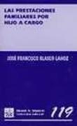 Las prestaciones familiares por hijo a cargo