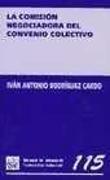 La comisión negociadora del convenio colectivo