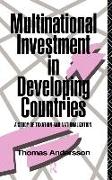 Multinational Investment in Developing Countries