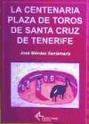 La centenaria plaza de toros de Santa Cruz de Tenerife