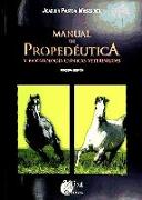 Manual de propedéutica y biopatología clínicas veterinarias