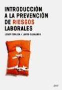 Introducción a la prevención de riesgos laborales : del trabajo a la salud
