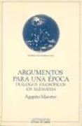 Argumentos para una época : diálogos filosóficos en Alemania