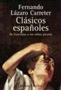 Clásicos españoles : de Garcilaso a los niños pícaros