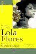 Lola Flores : la zambra de un volcán
