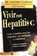 Vivir con hepatitis C : guía completa para los afectados, sus familiares y cuidadores