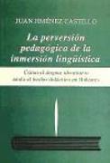 La perversión pedagógica de la inmersión lingüística