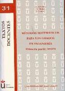 Métodos matemáticos para los grados en ingeniería 1 : teoría