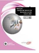 Manual de gestión del servicio de teleasistencia UNE 158401:2007. Formación para el empleo