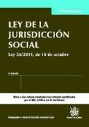Ley de la jurisdicción social : Ley 36-2011, de 10 de octubre