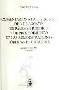 Comentarios a la Ley 26-2010, de 3 de agosto, de régimen jurídico y de procedimiento de las administraciones públicas de Cataluña