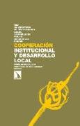Cooperación institucional y desarrollo local : estrategias e iniciativas en el caso de Soacha (Colombia)