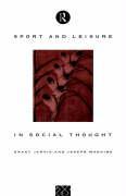Sport and Leisure in Social Thought