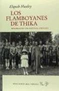 Los flamboyanes de Thika : memorias de una infancia africana