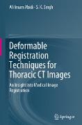 Deformable Registration Techniques for Thoracic CT Images