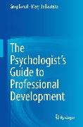 The Psychologist's Guide to Professional Development