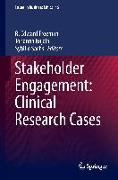 Stakeholder Engagement: Clinical Research Cases