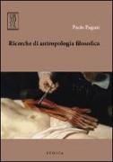 Ricerche di antropologia filosofica